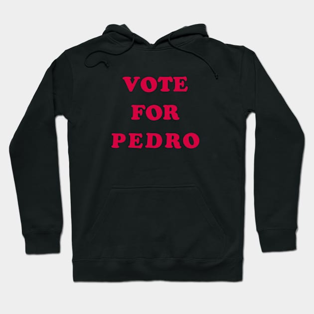 Vote for Pedro Hoodie by undergroundnotes